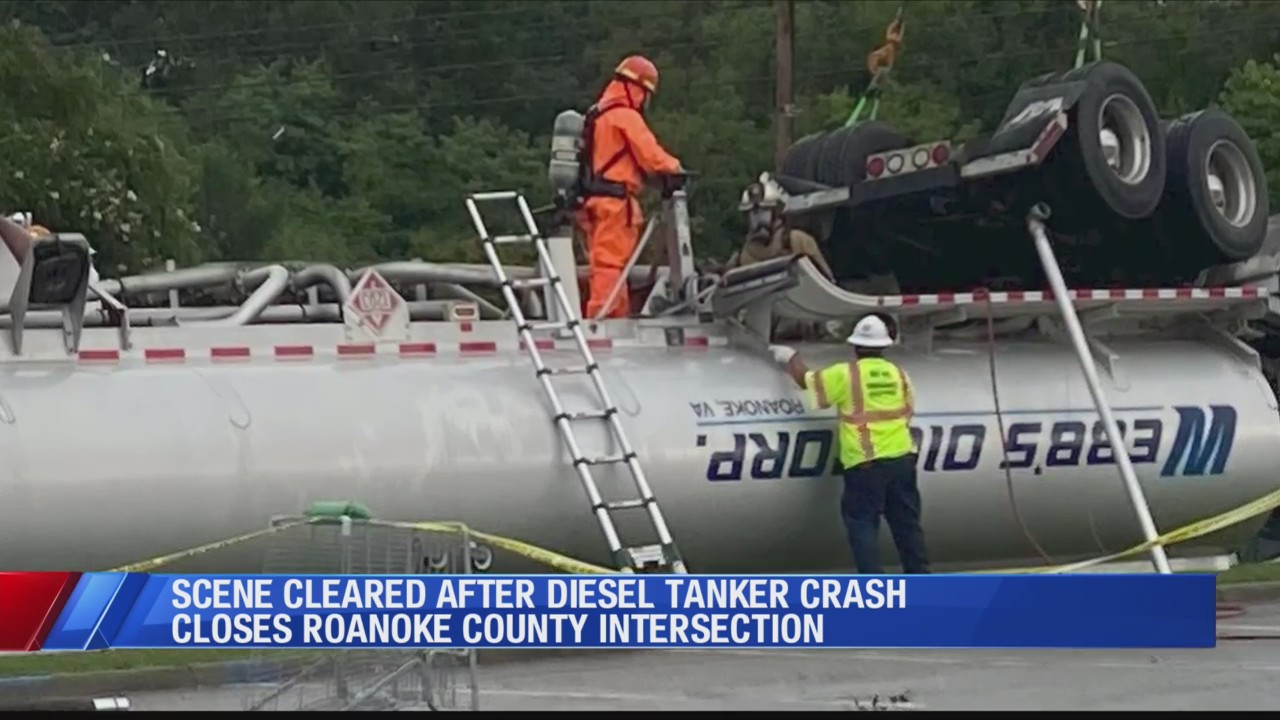 Scene cleared after diesel tanker crash closes Roanoke Co. intersection ...