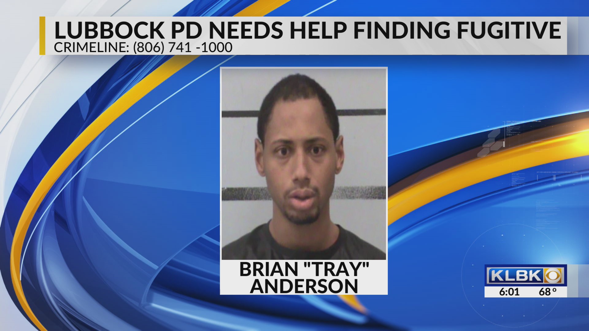 Lubbock police ask for the public’s help locating fugitive connected to ...