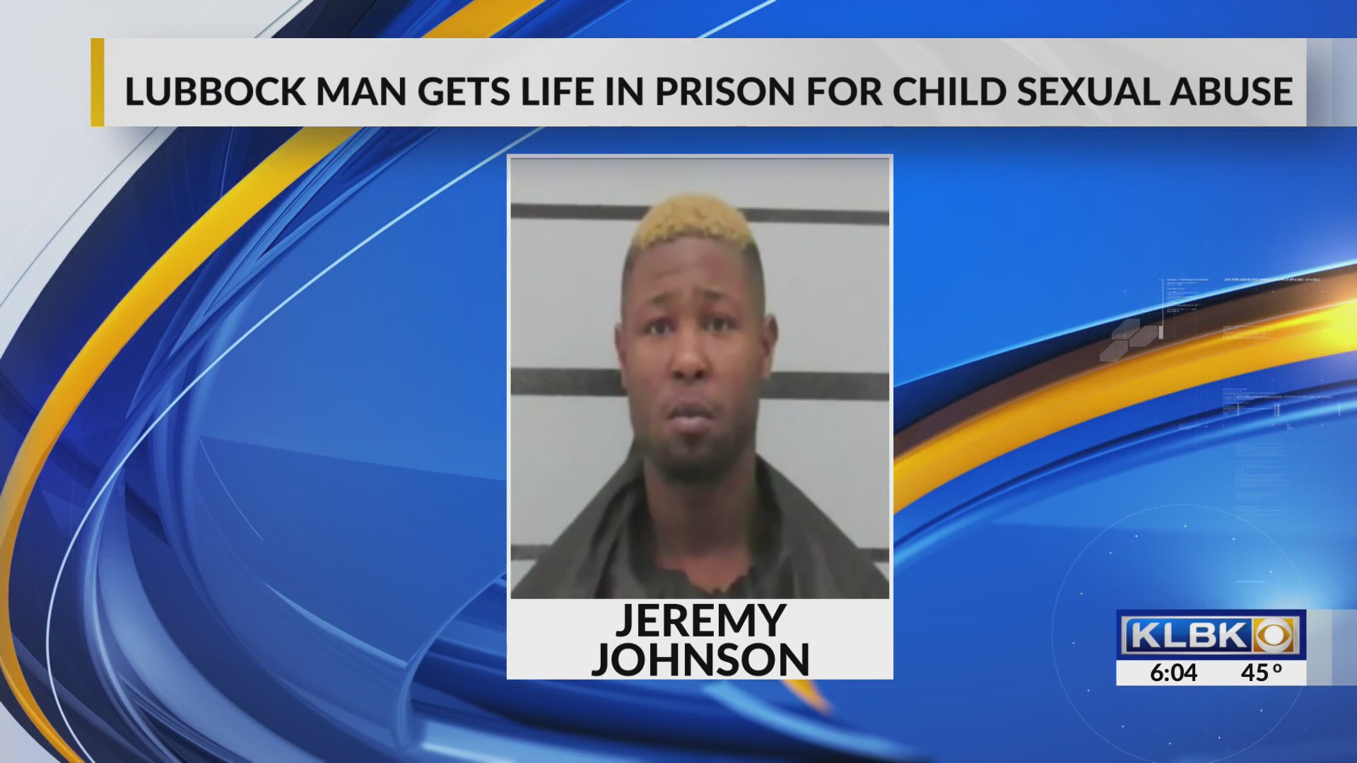 Lubbock man gets life in prison for sexually abusing boy for years ...