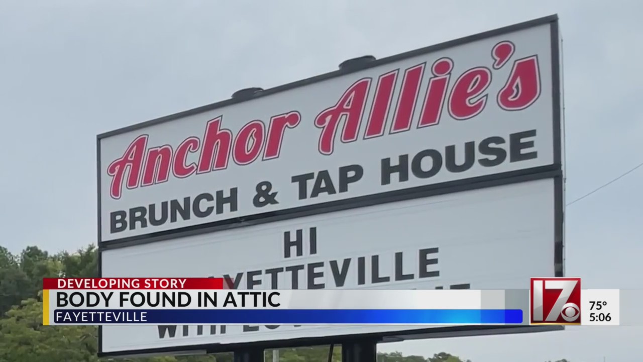 Body found in attic of Anchor Allie’s in Fayetteville