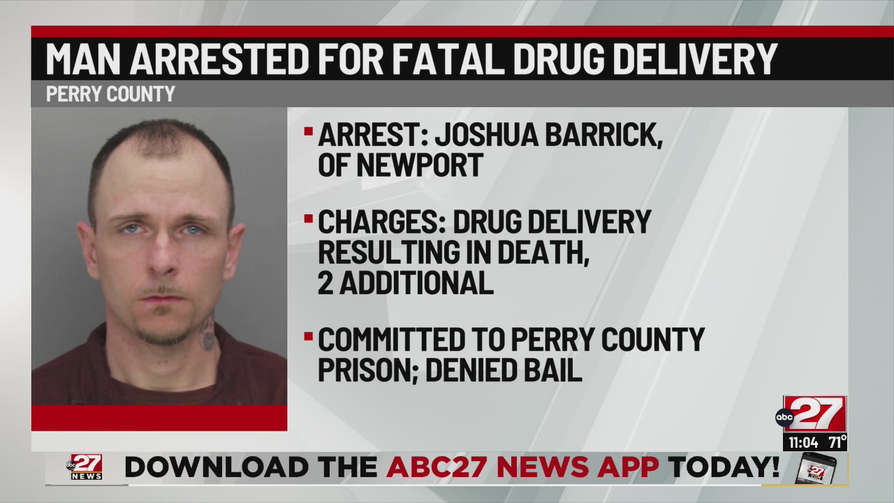 Perry County man charged in fatal fentanyl overdose – ABC27
