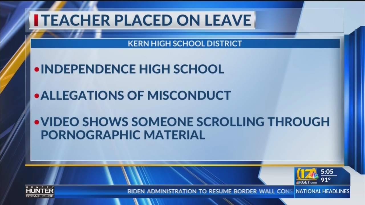 Independence High School teacher placed on leave – KGET 17 News