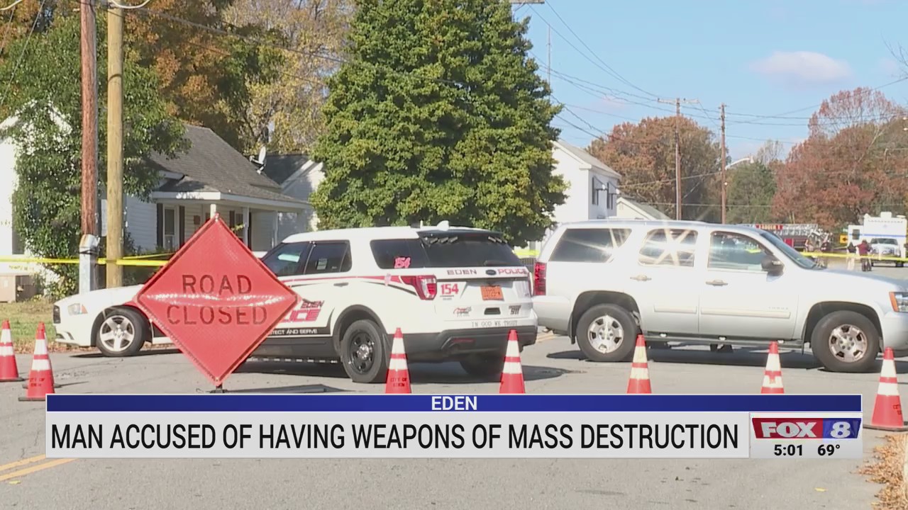Eden man accused of having weapons of mass destruction – FOX8 WGHP