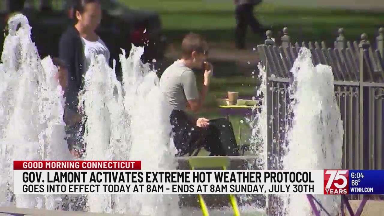 Lamont activates state’s extreme hot weather protocol