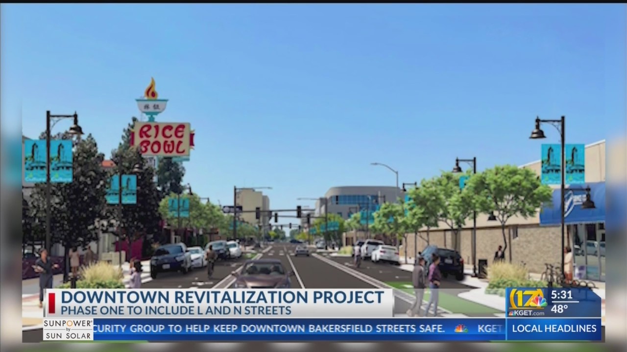 New revitalization efforts could change the way downtown Bakersfield