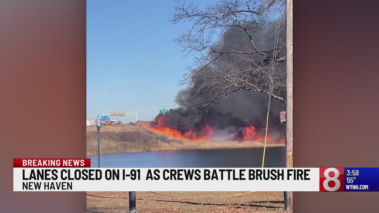 Lanes closed on I-91 in New Haven as crews battle brush fire – WTNH.com