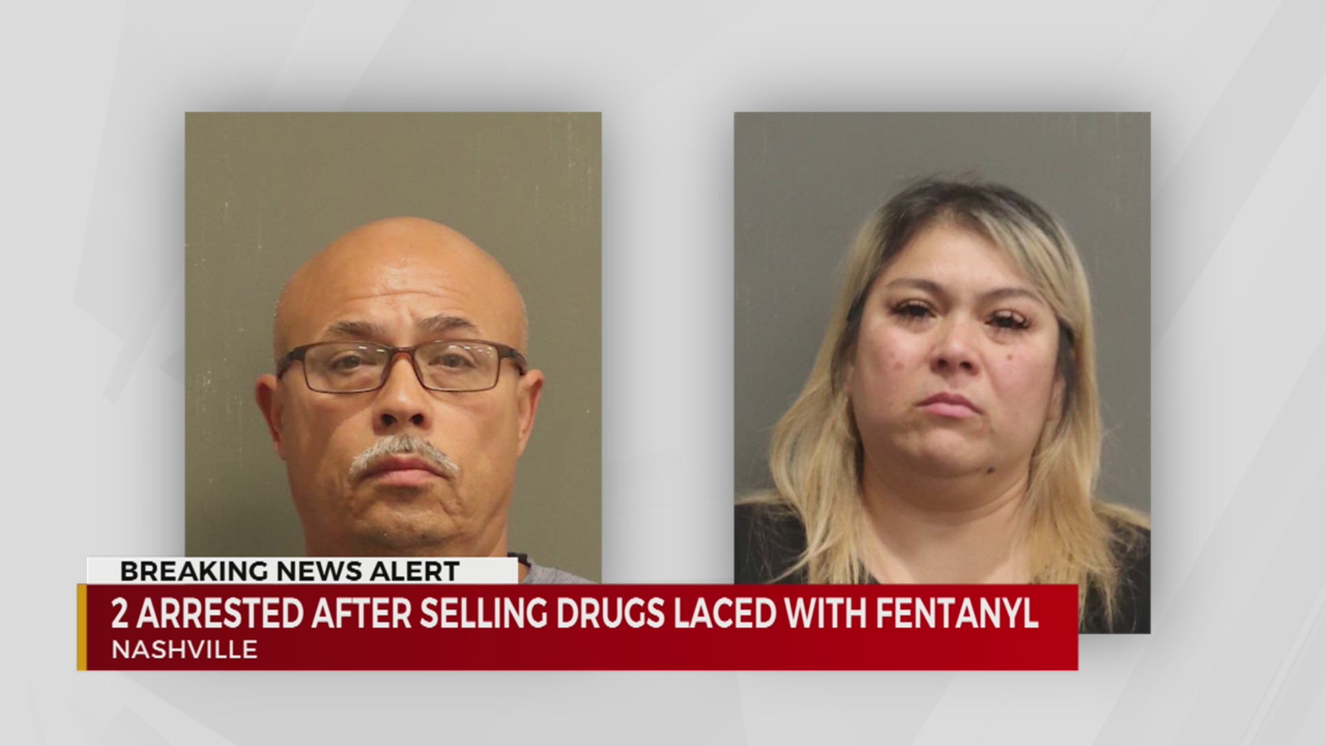 2 arrested after selling drugs laced with fentanyl in Nashville – WKRN ...