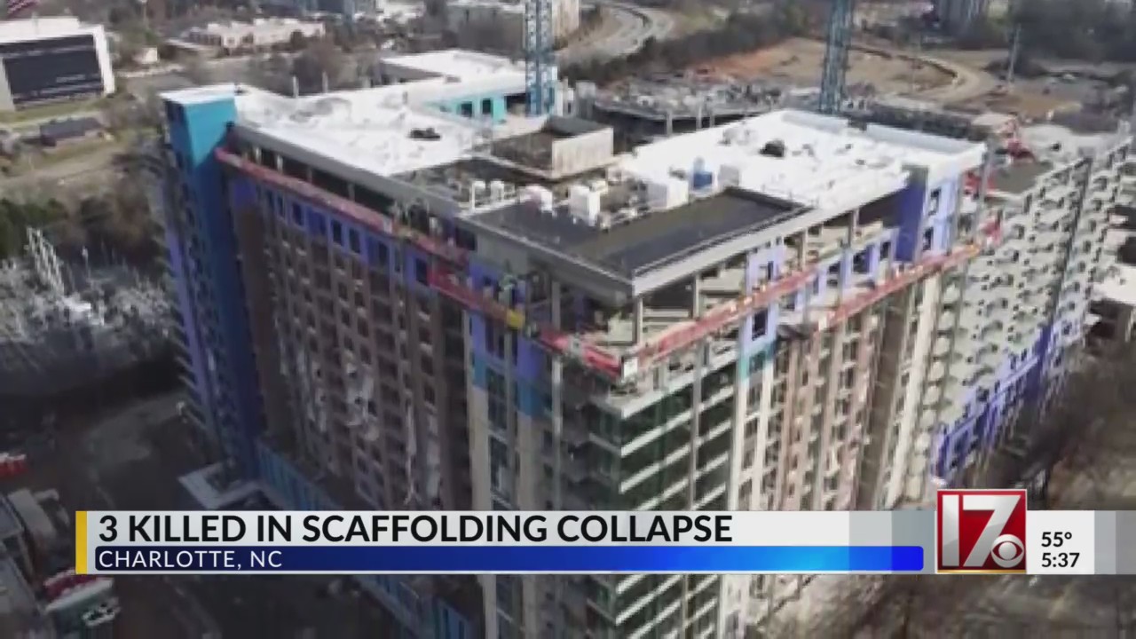 3 dead in scaffolding collapse at NC construction site, officials say ...