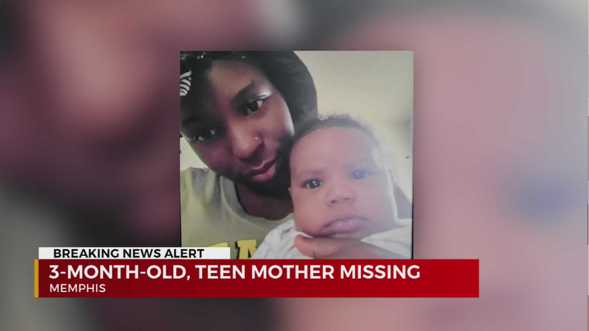 3-month-old, teen mother missing from Memphis – WKRN News 2