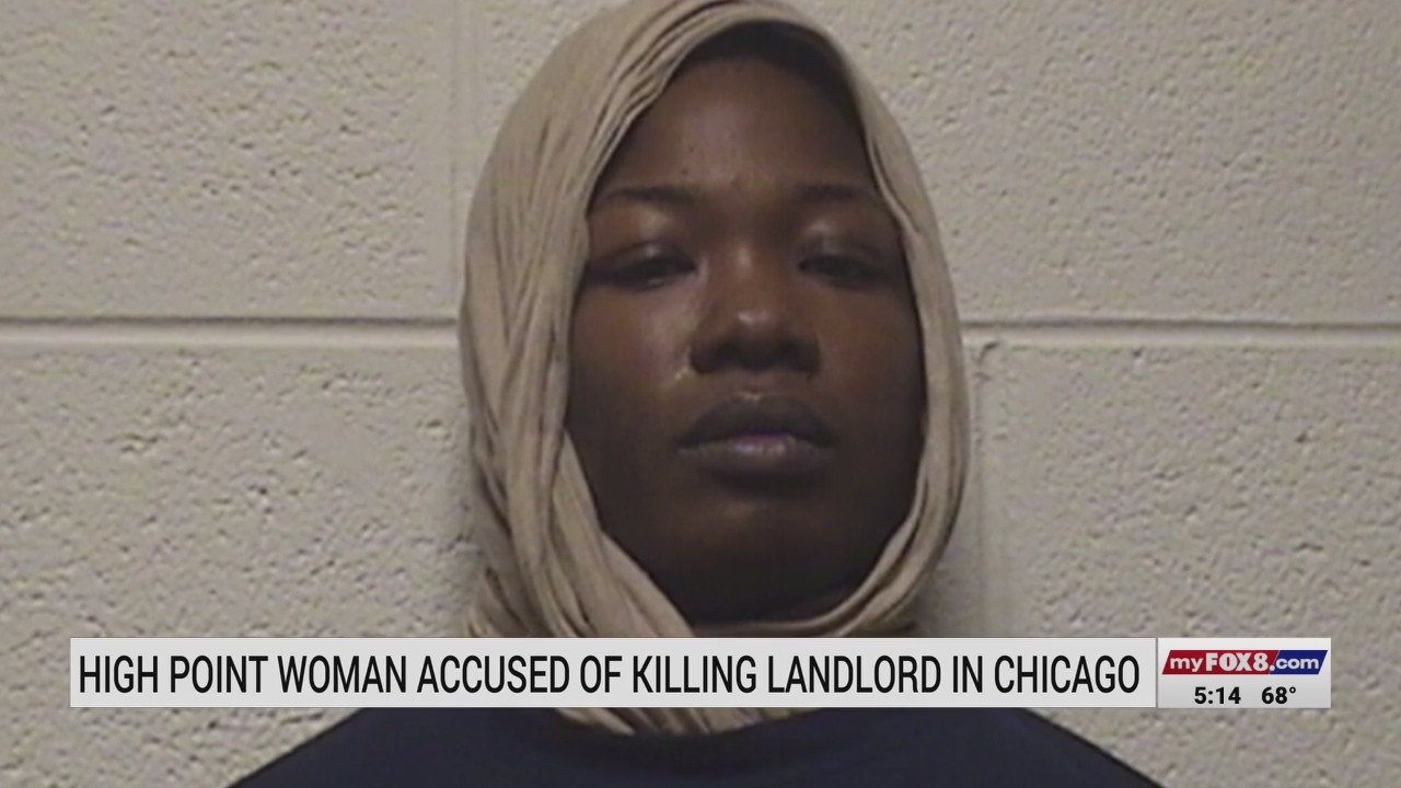 High Point woman accused of killing landlord in Chicago – FOX8 WGHP