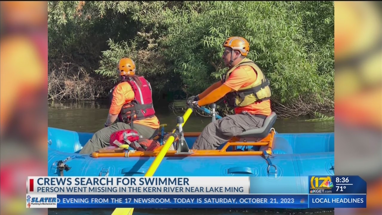Search and Rescue crews searching for missing swimmer in Kern River ...