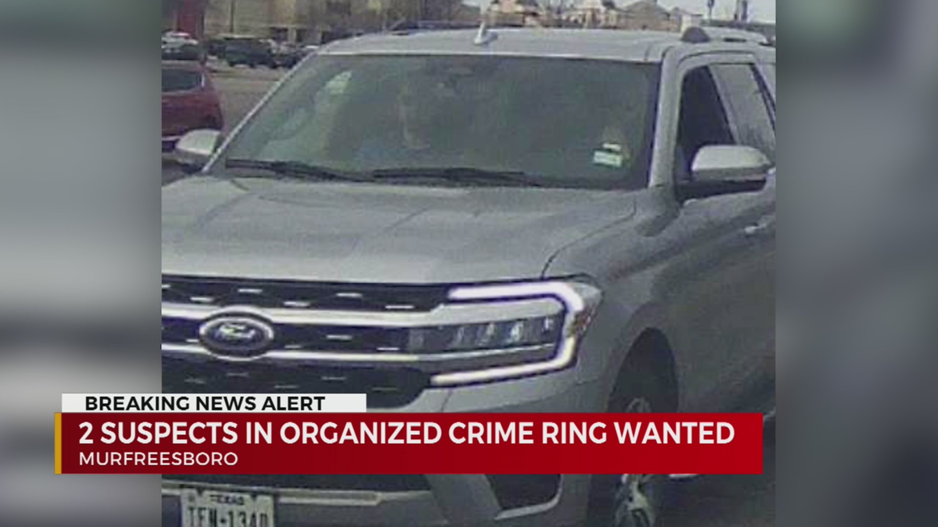 2 believed to be part of crime ring wanted in Murfreesboro – WKRN News 2