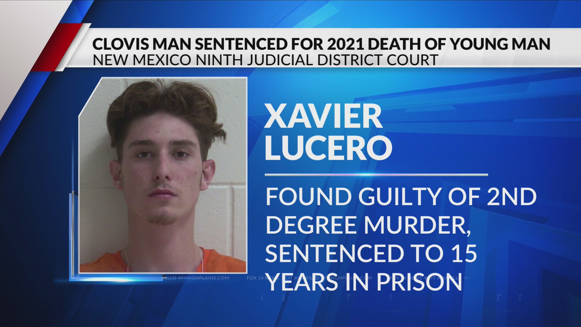 Clovis man sentenced to 15 years in prison on murder charge KAMR