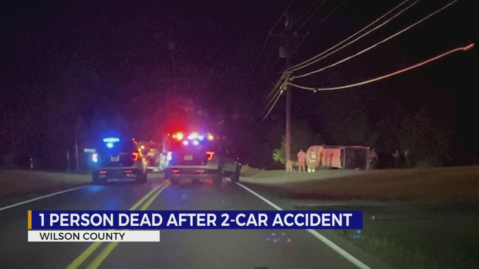 1 person dead after 2car crash in Wilson County WKRN News 2