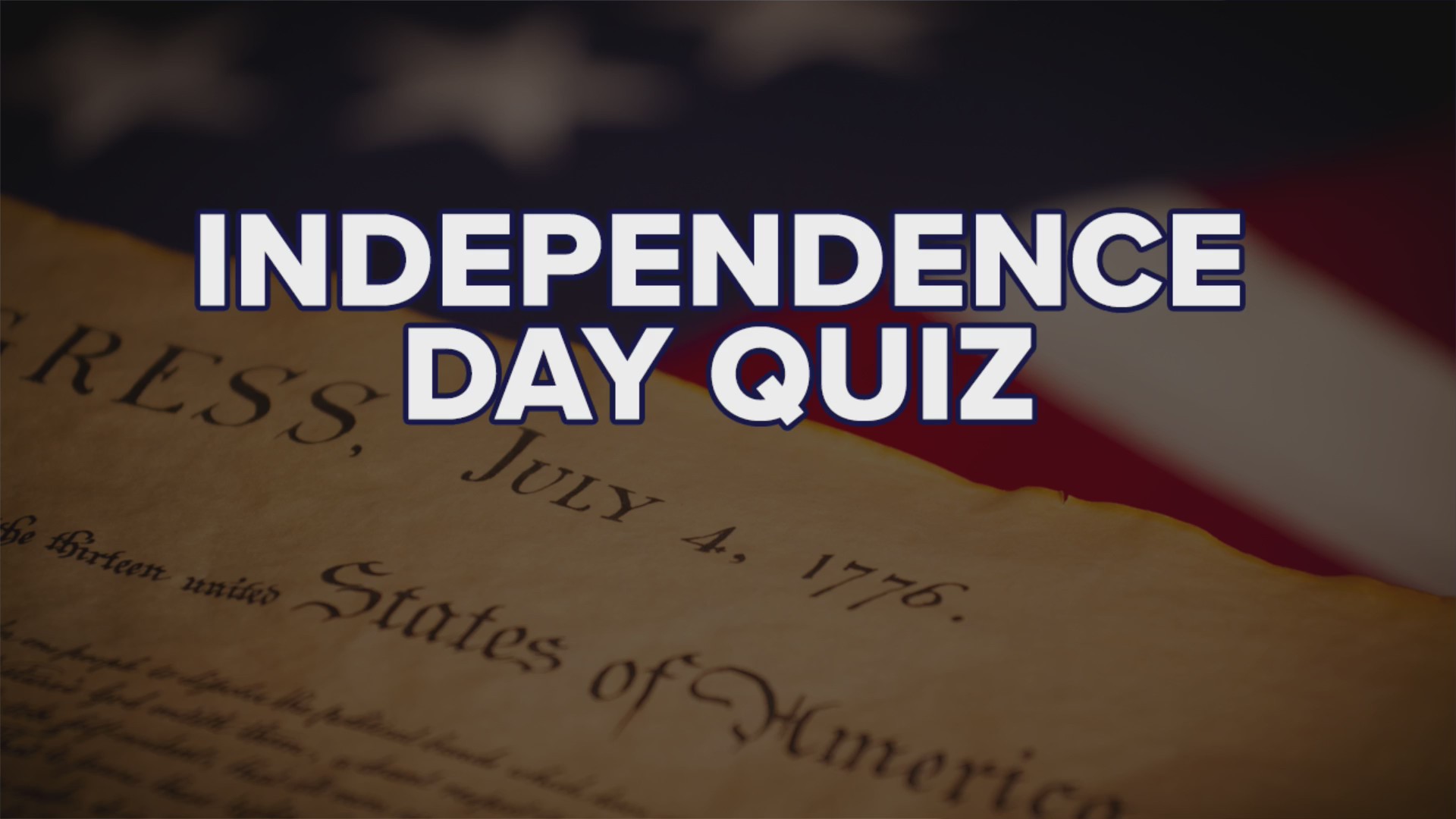 Independence Day Quiz – WGN-TV