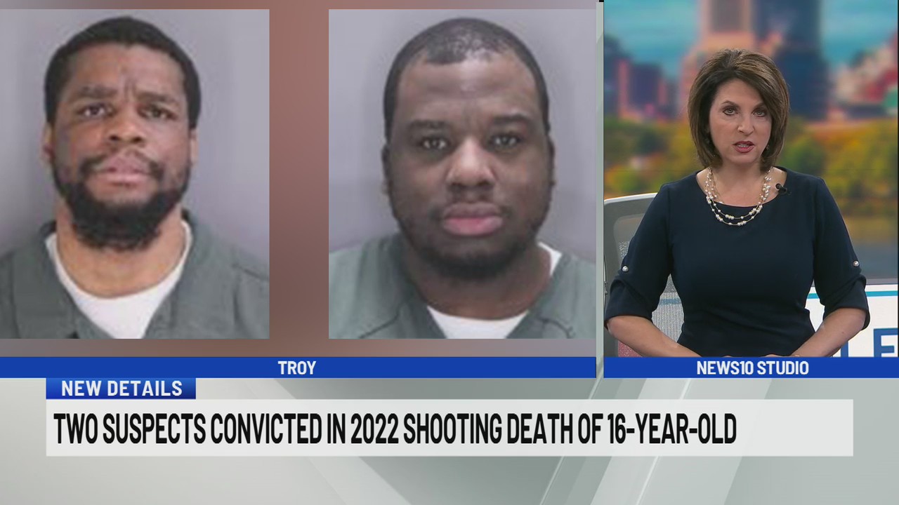 Two suspects convicted in 2022 shooting death of 16-year-old – NEWS10 ABC