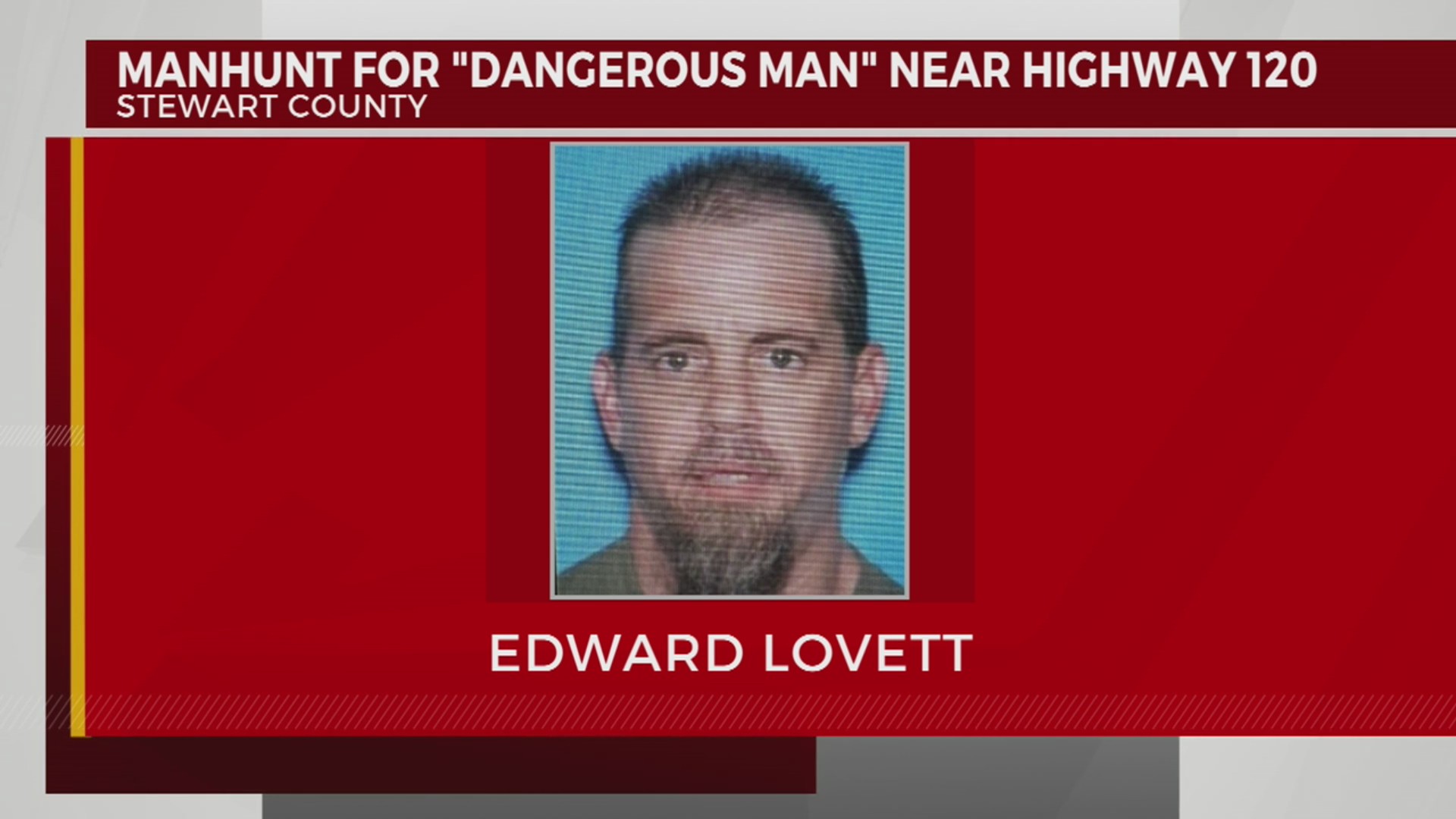 Manhunt underway for ‘dangerous’ man near Highway 120 – WKRN News 2