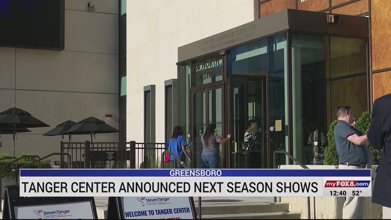Tanger Center announces new season of shows – FOX8 WGHP