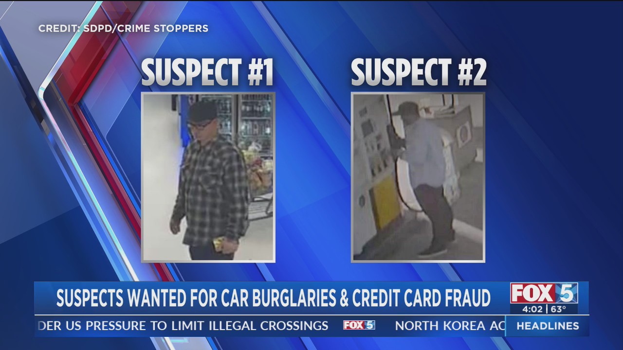 Suspects Wanted For Car Burglaries – FOX 5 San Diego & KUSI News