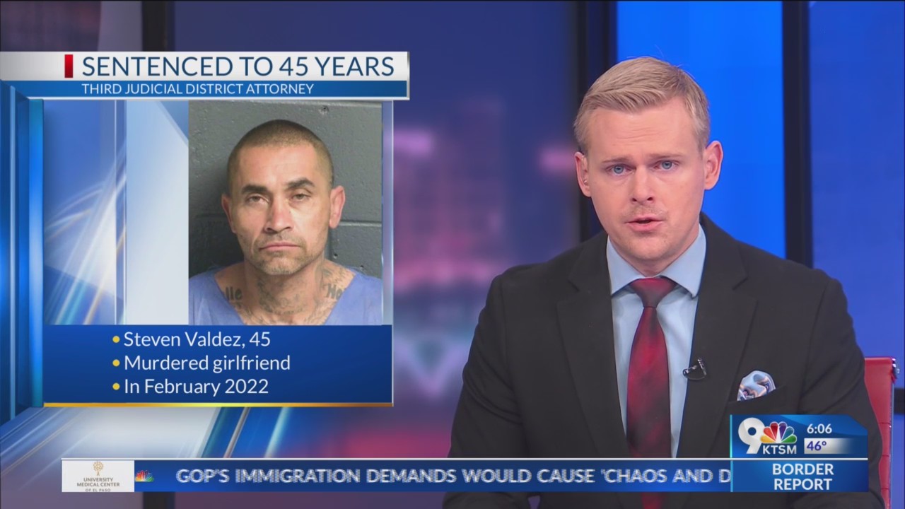 Man sentenced to 45 years in murder of girlfriend – KTSM 9 News