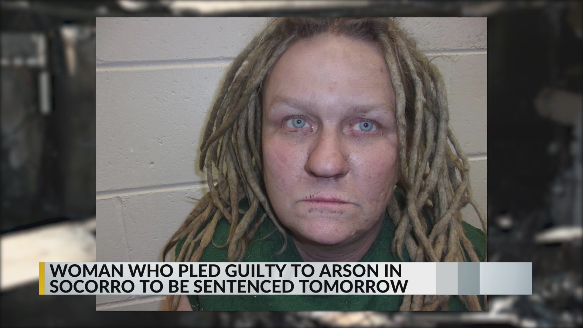 Socorro woman to be sentenced for neighborhood fire KRQE NEWS 13 Breaking News, Albuquerque
