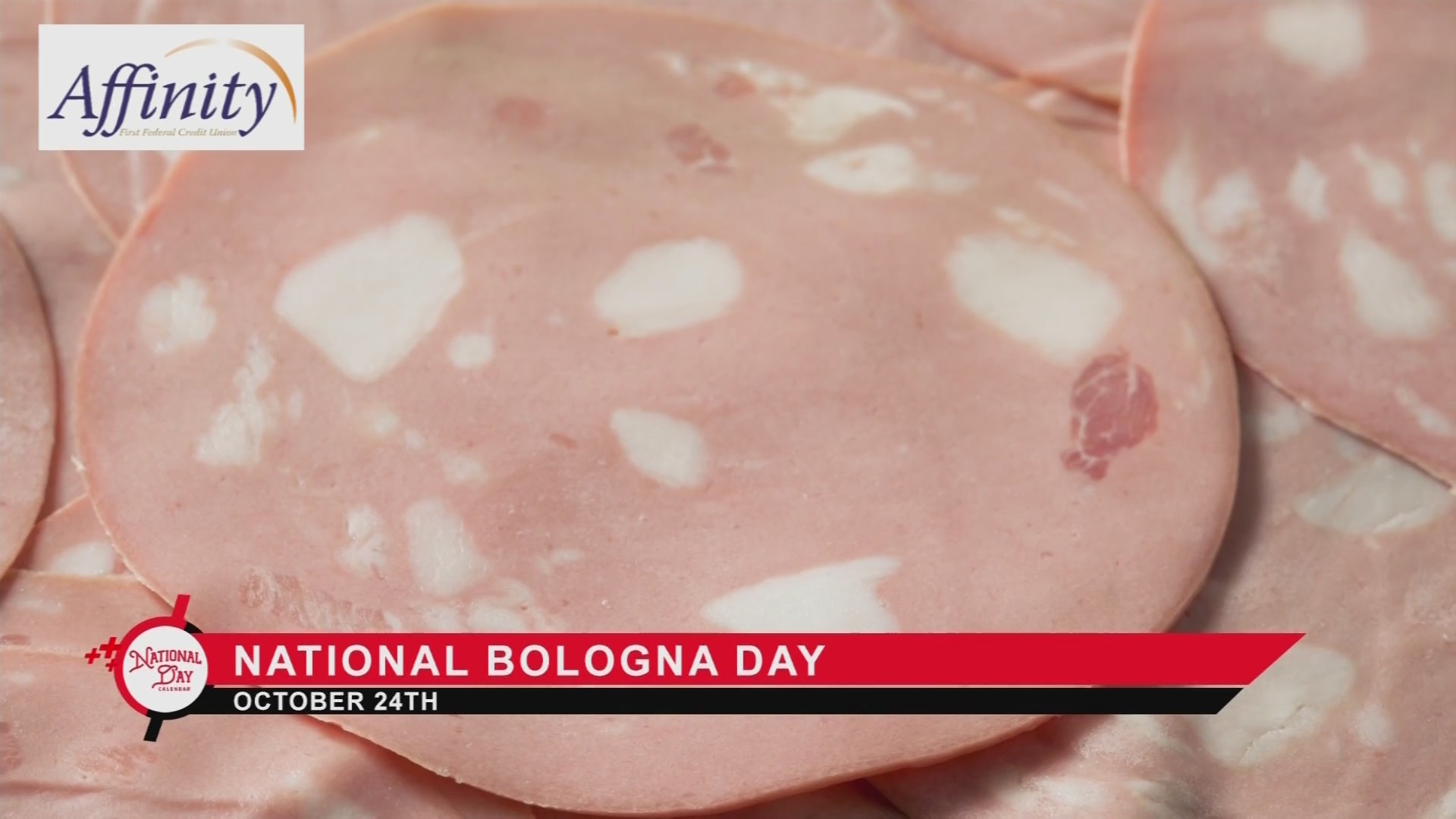 NATIONAL DAY CALENDAR National Bologna Day KX NEWS