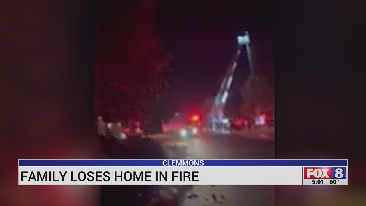 Clemmons family loses home in fire FOX8 WGHP