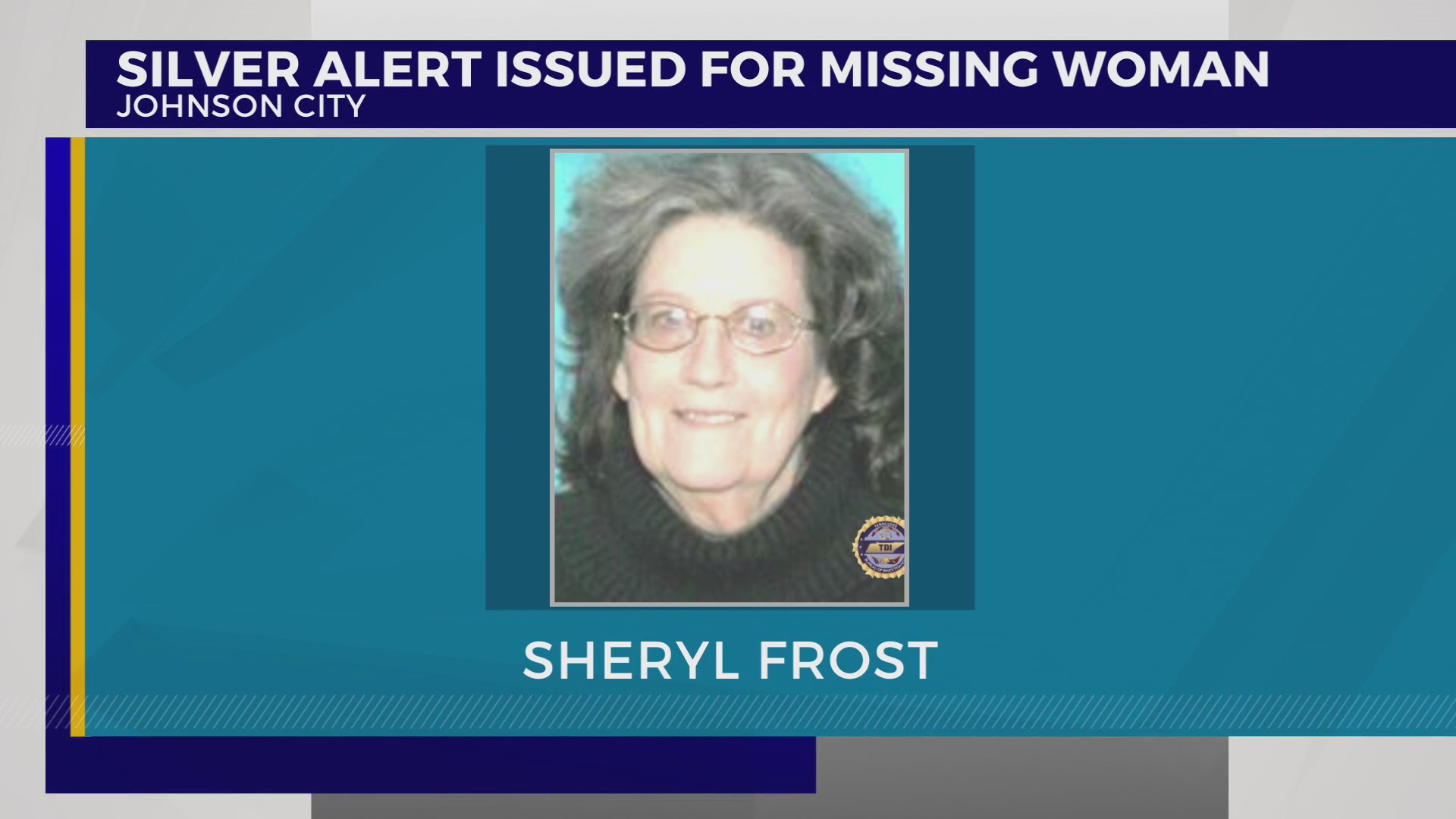 TBI issues Silver Alert for missing JC woman – WJHL | Tri-Cities News ...