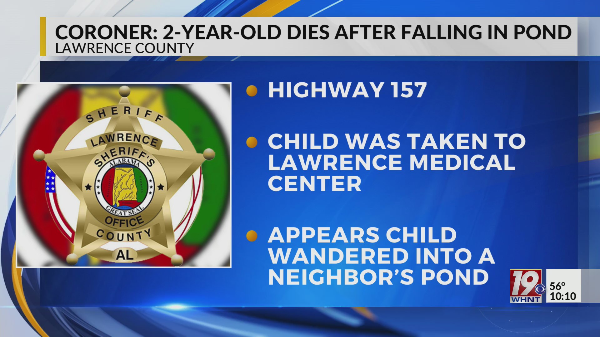 Coroner 2YearOld Dies After Falling in Pond in Moulton Feb. 8