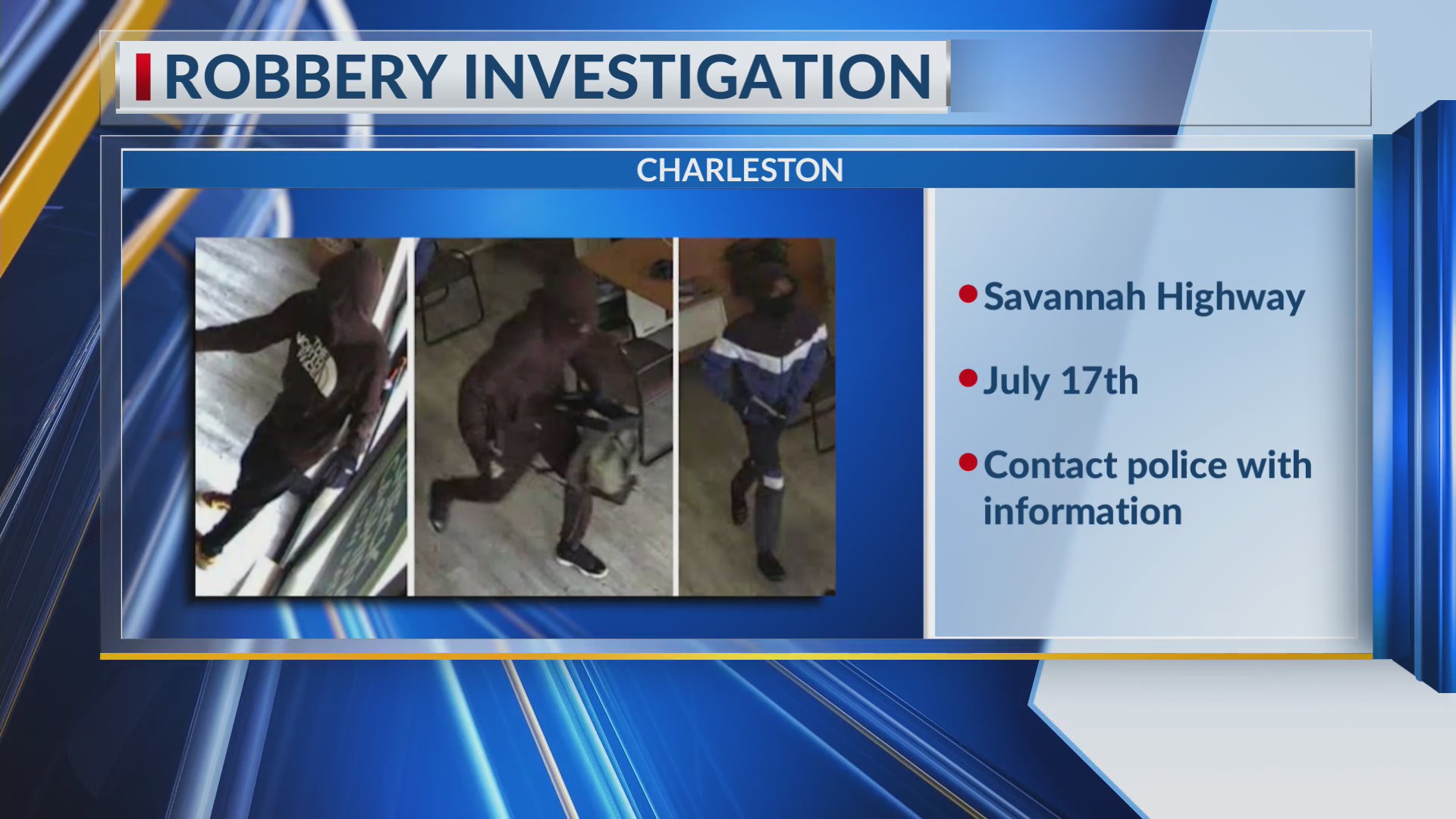 Charleston PD looking to identify 3 people in robbery investigation