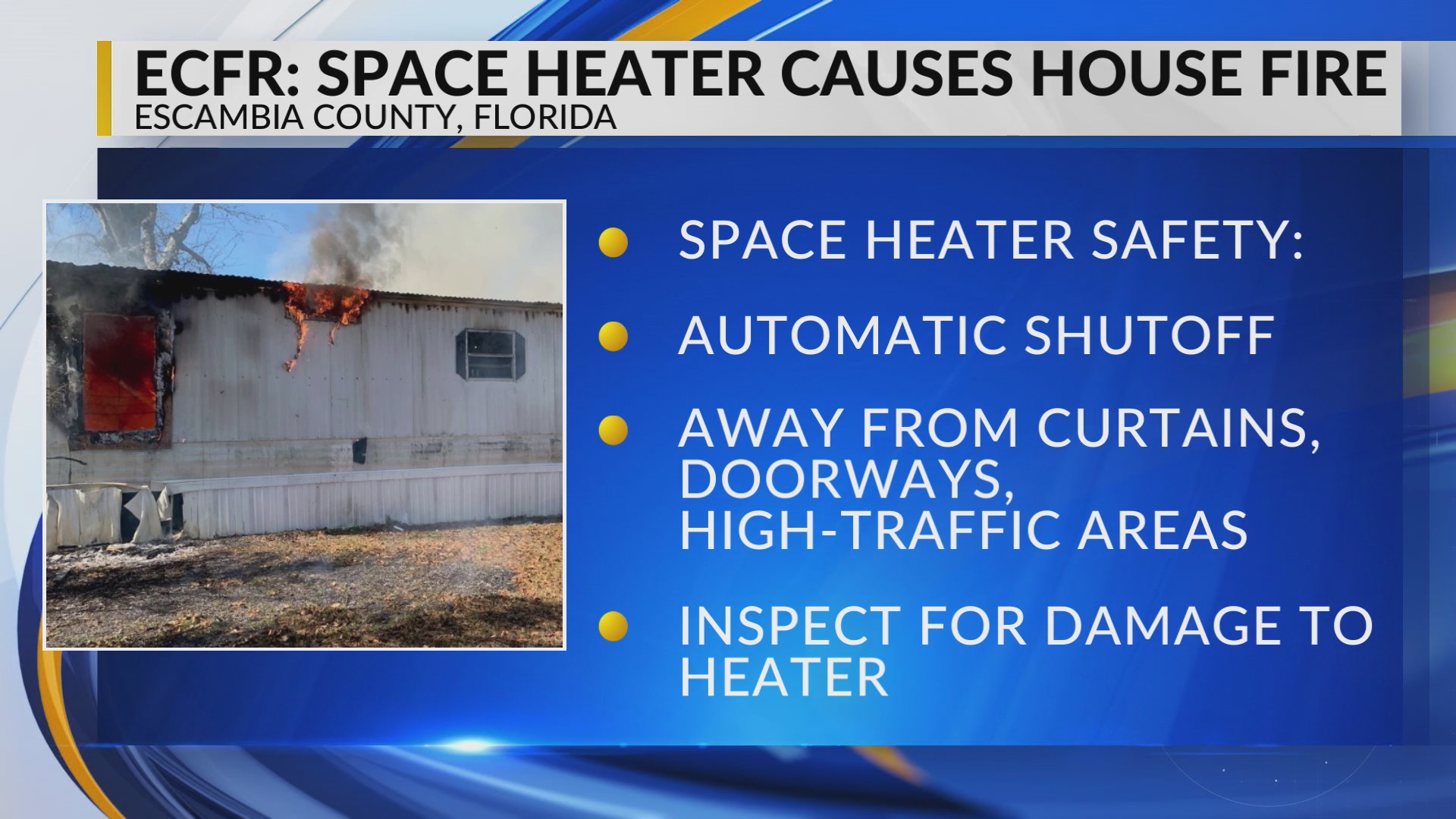 Space heater causes fire at Escambia Co. mobile home ECFR WKRG News 5
