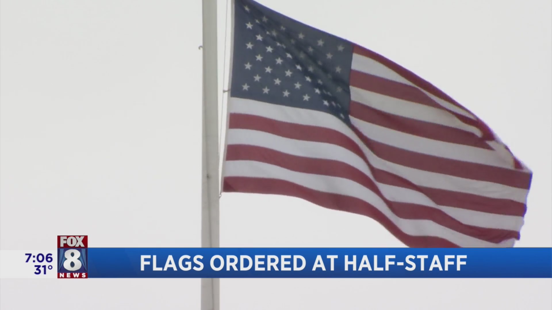 Why are flags at halfstaff in Ohio? Fox 8 Cleveland WJW