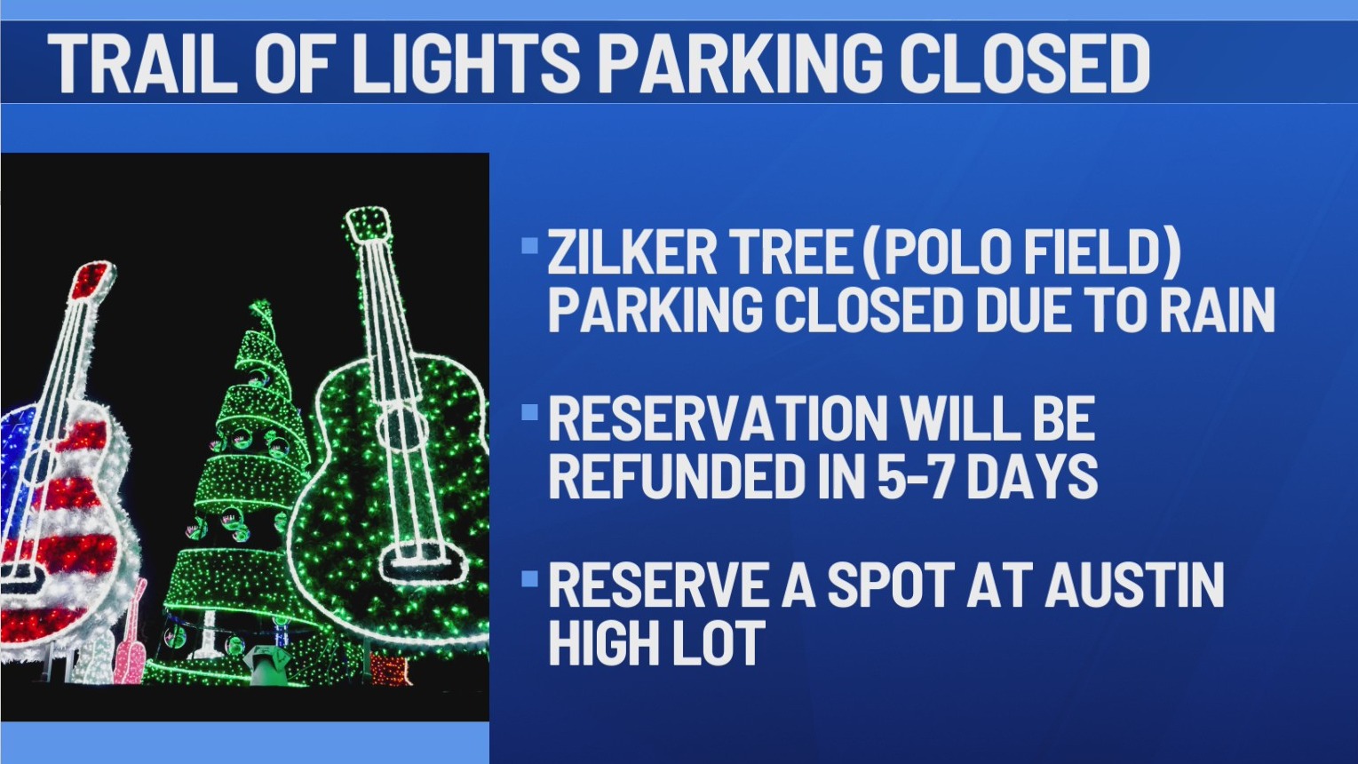 Trail of Lights parking lot closed Thursday due to rain KXAN Austin