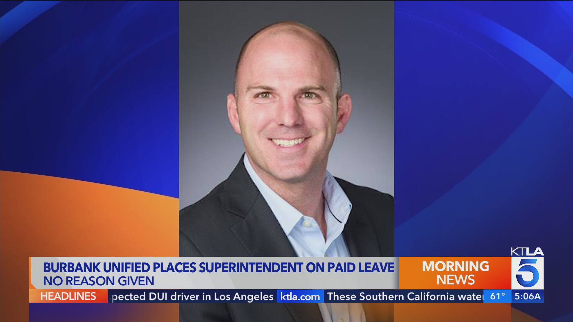 Burbank Unified School District places superintendent on paid