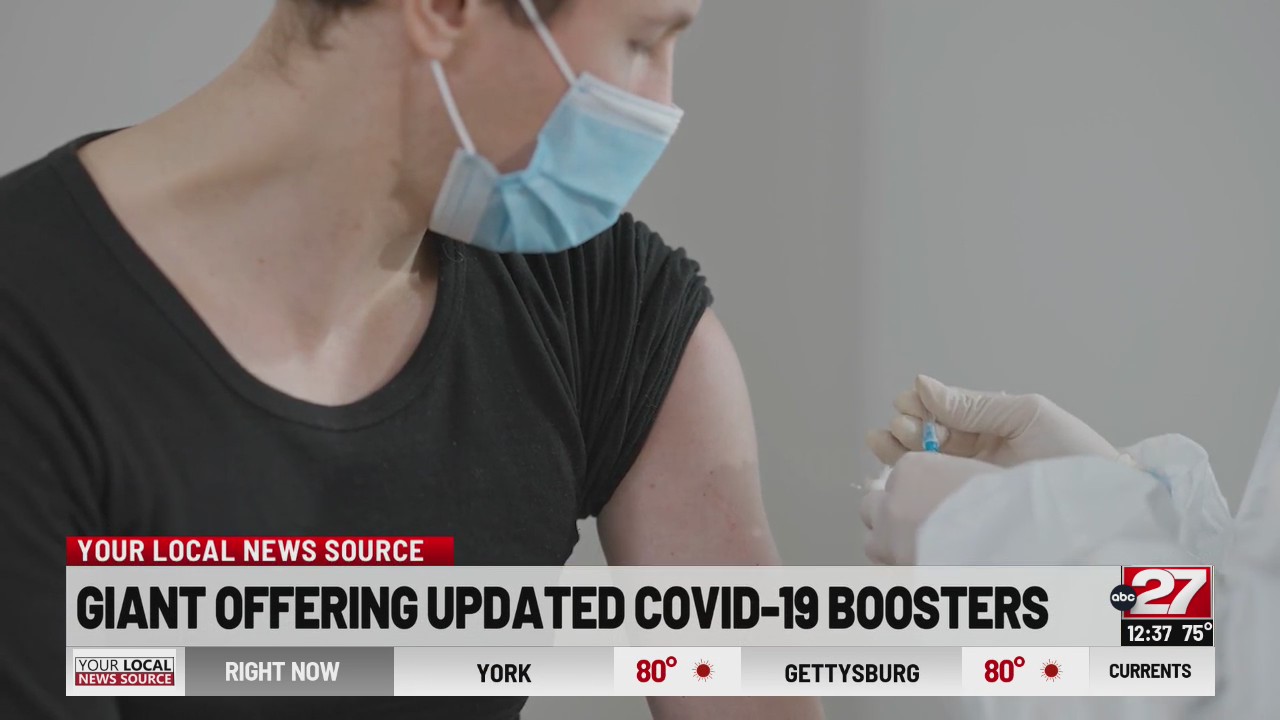 Updated COVID19 boosters available at GIANT pharmacies ABC27