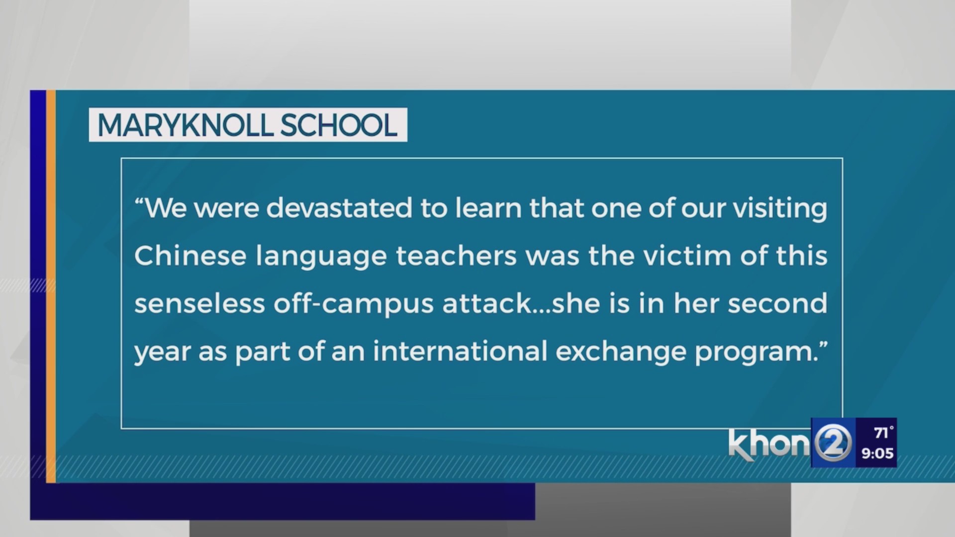 Chemical attack victim is a teacher says Maryknoll School KHON2